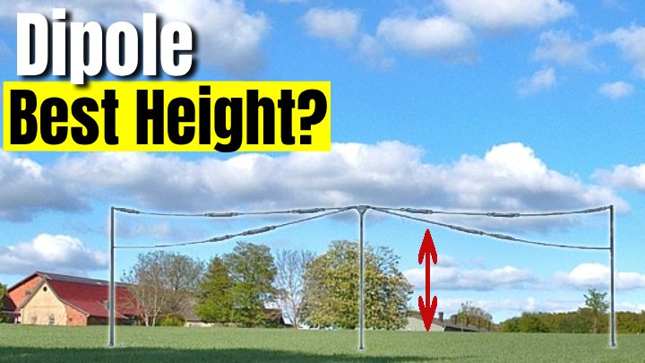 How High Should My Dipole Antenna Be for Best Performance