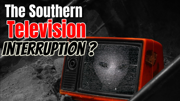 The Southern Television Interruption